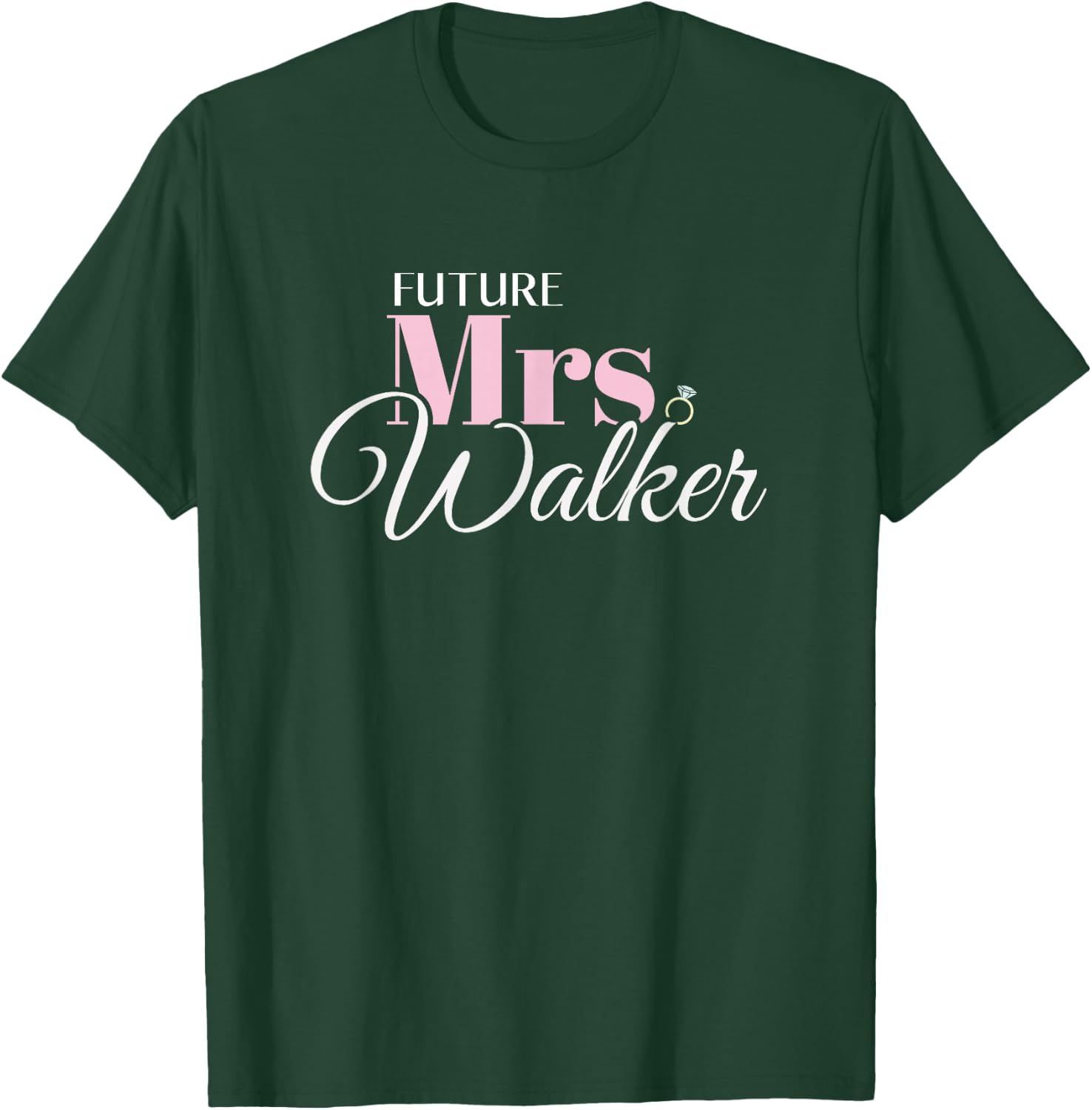 Cute Engagement Mrs Walker Bachelorette T-Shirt - T-Shirt | Forest