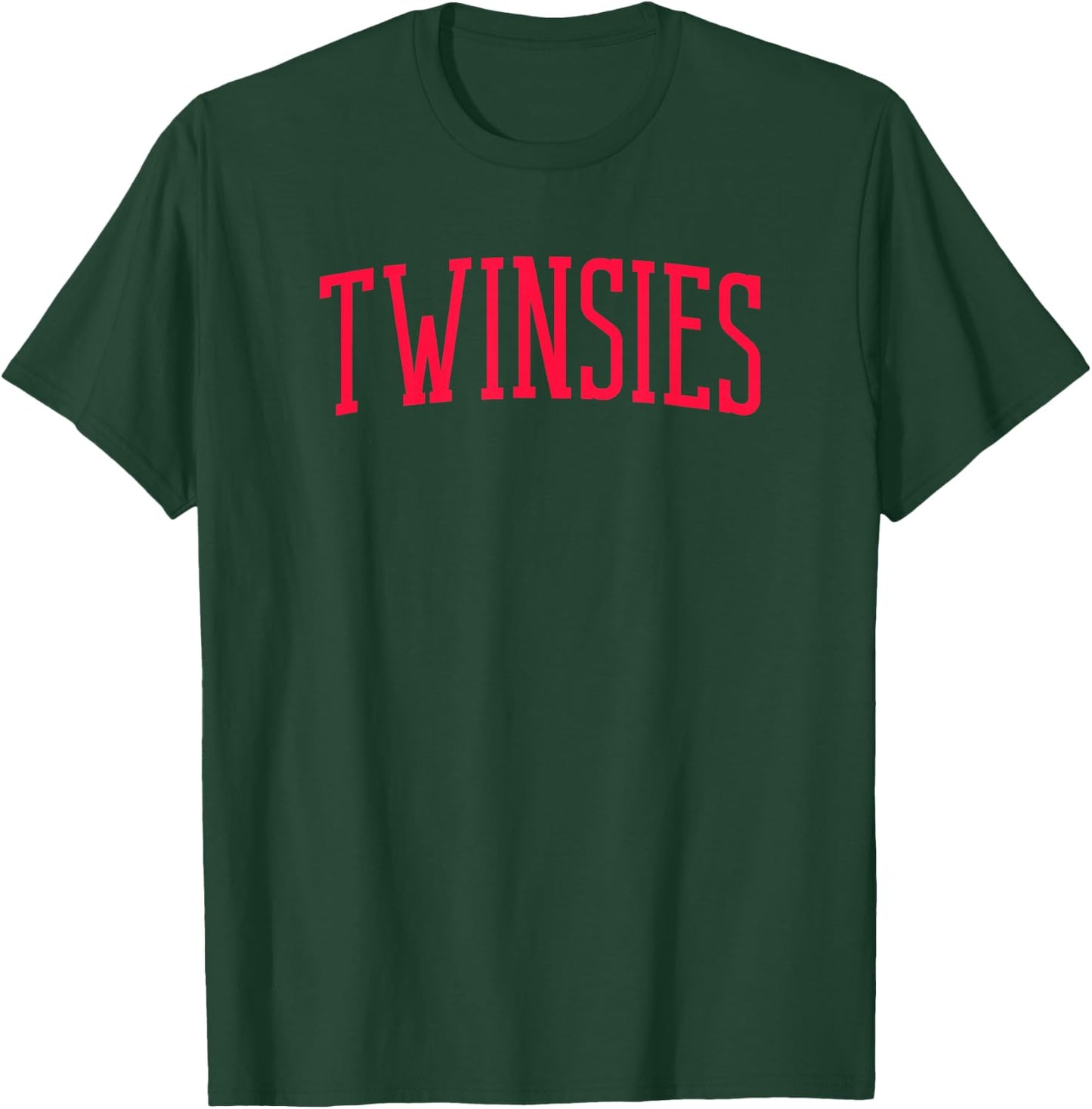 Twinsies, For Everyday Fun, , Women, Boys And Girls. T-Shirt - T-Shirt | Forest