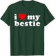 I Love My Bestie Best Friend BFF Cute Matching Friends Heart T-Shirt - T-Shirt | Forest