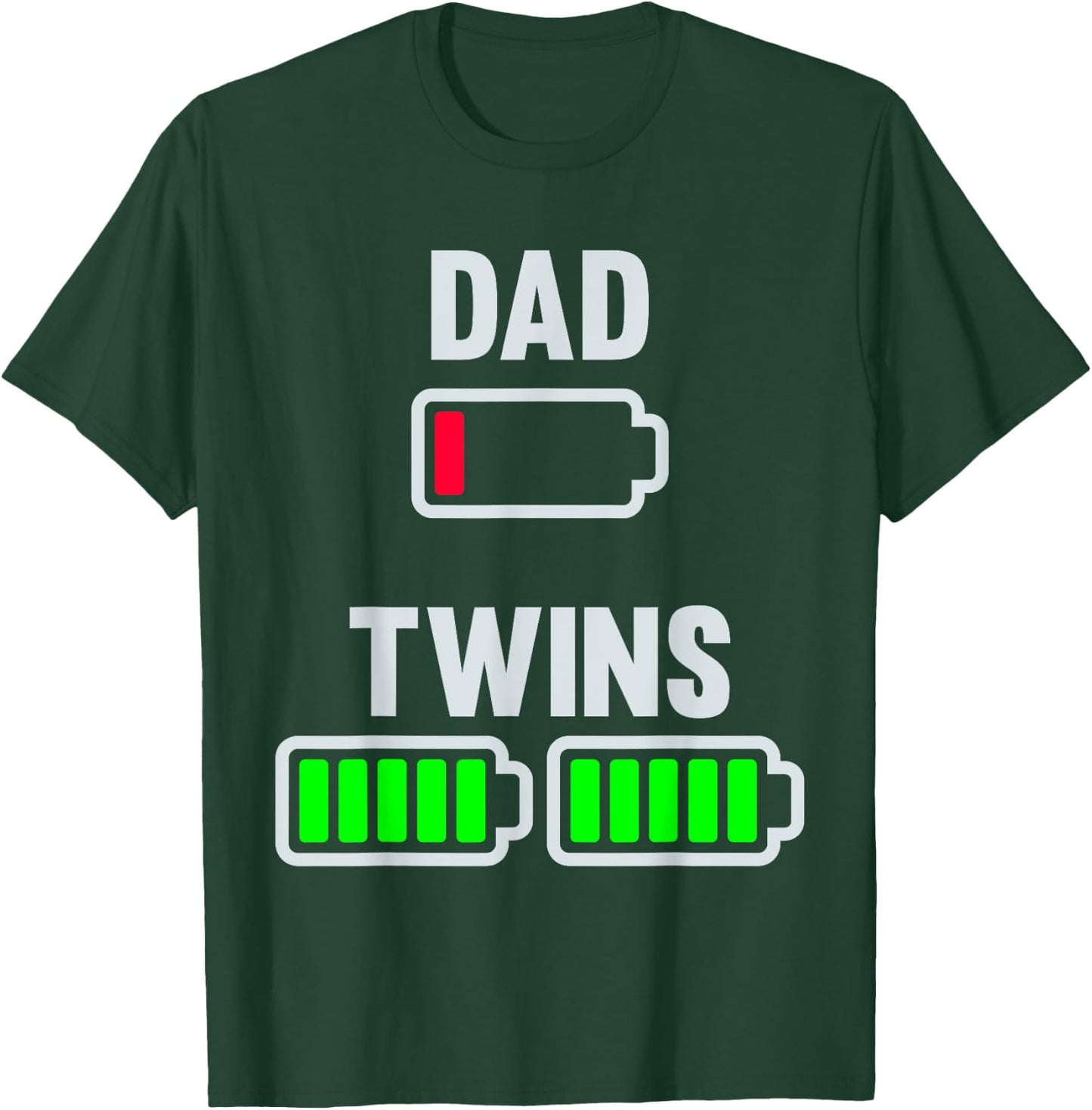 Tired Dad Low Battery Twins Full Charge Funny Daddy Gifts T-Shirt - T-Shirt | Forest