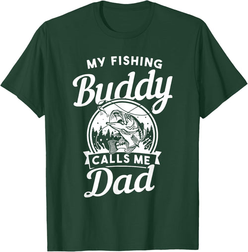 Fathers Day My Fishing Buddies Call Me Dad Men Wife Daughter