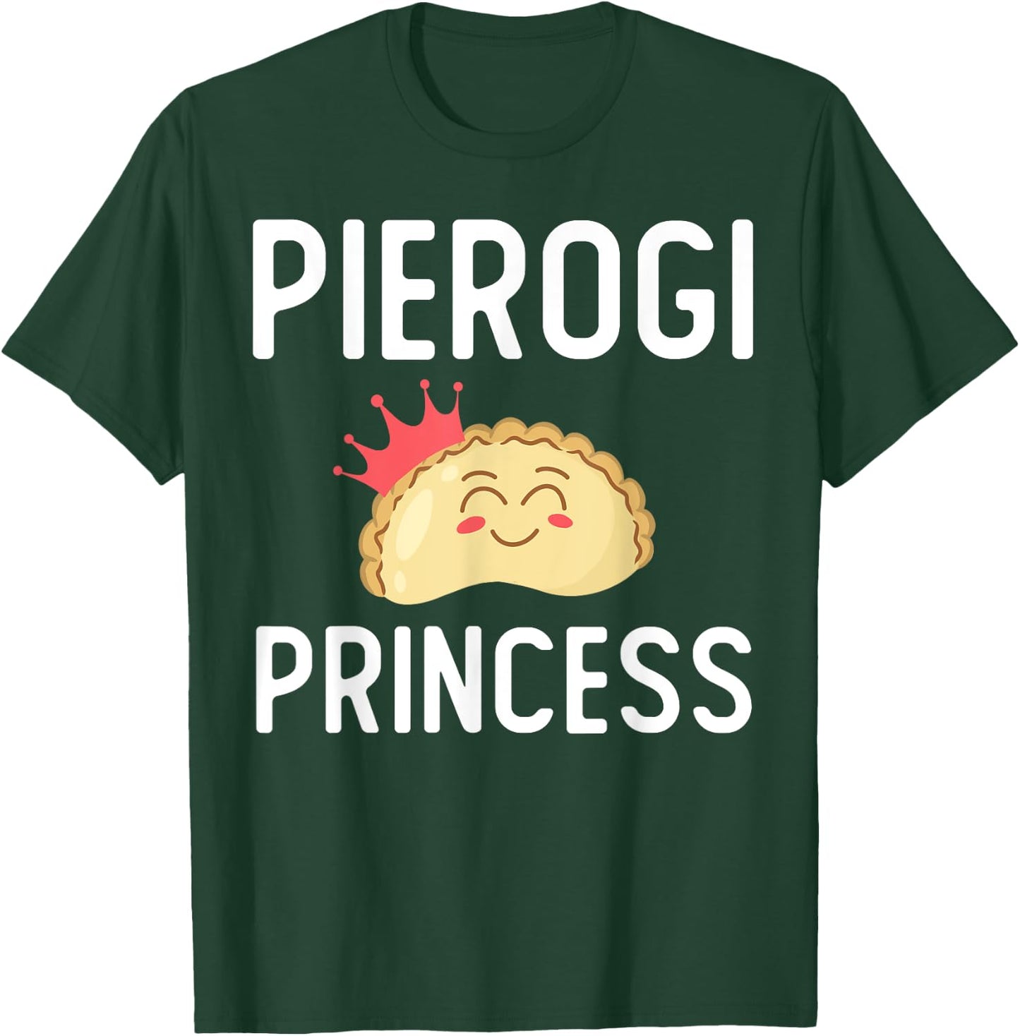 Funny Pierogi Art For Girls Women Polish Dumplings Lover T-Shirt - T-Shirt | Forest