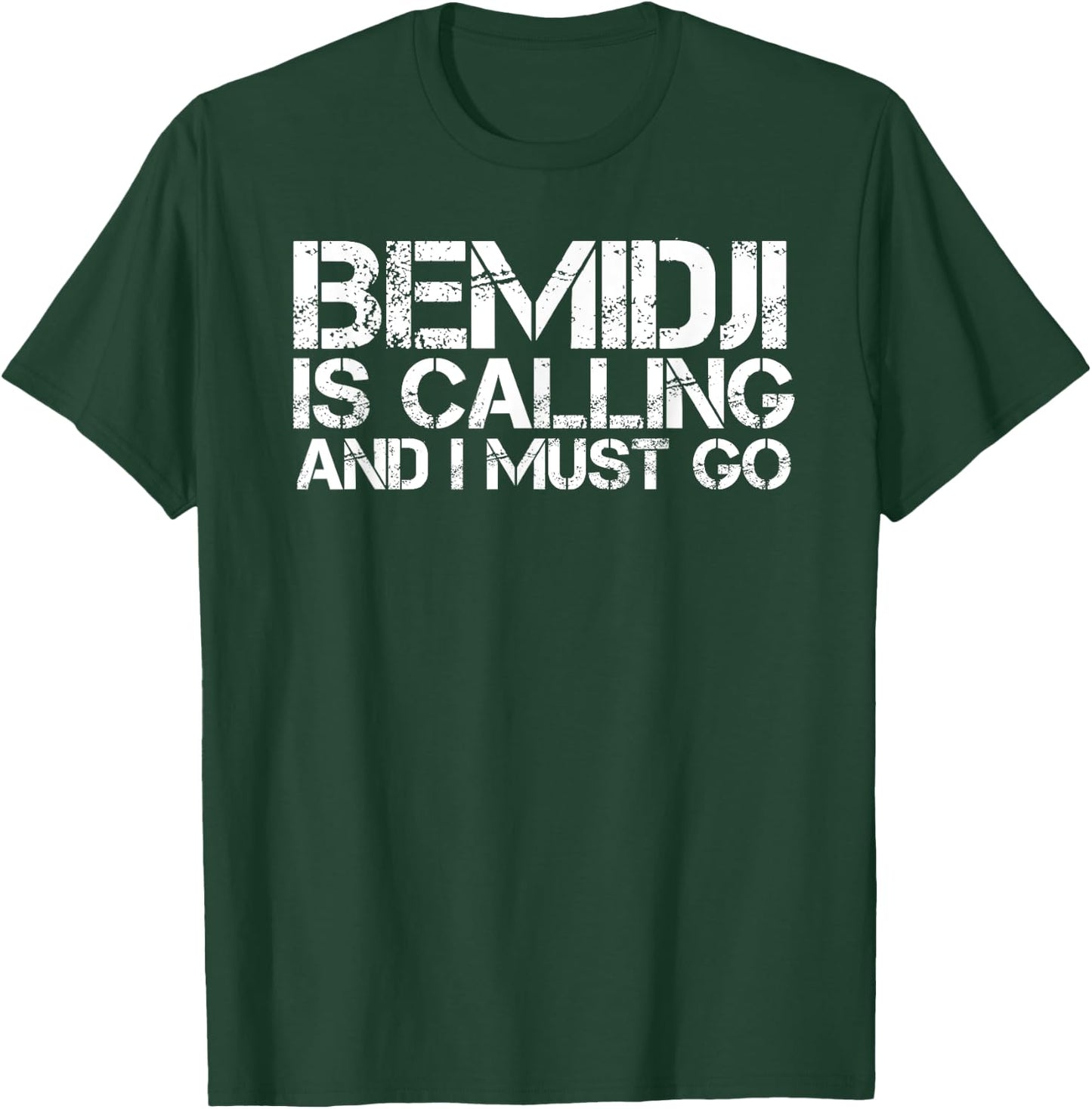 BEMIDJI MN MINNESOTA Funny City Trip Home Roots USA Gift T-Shirt - T-Shirt | Forest