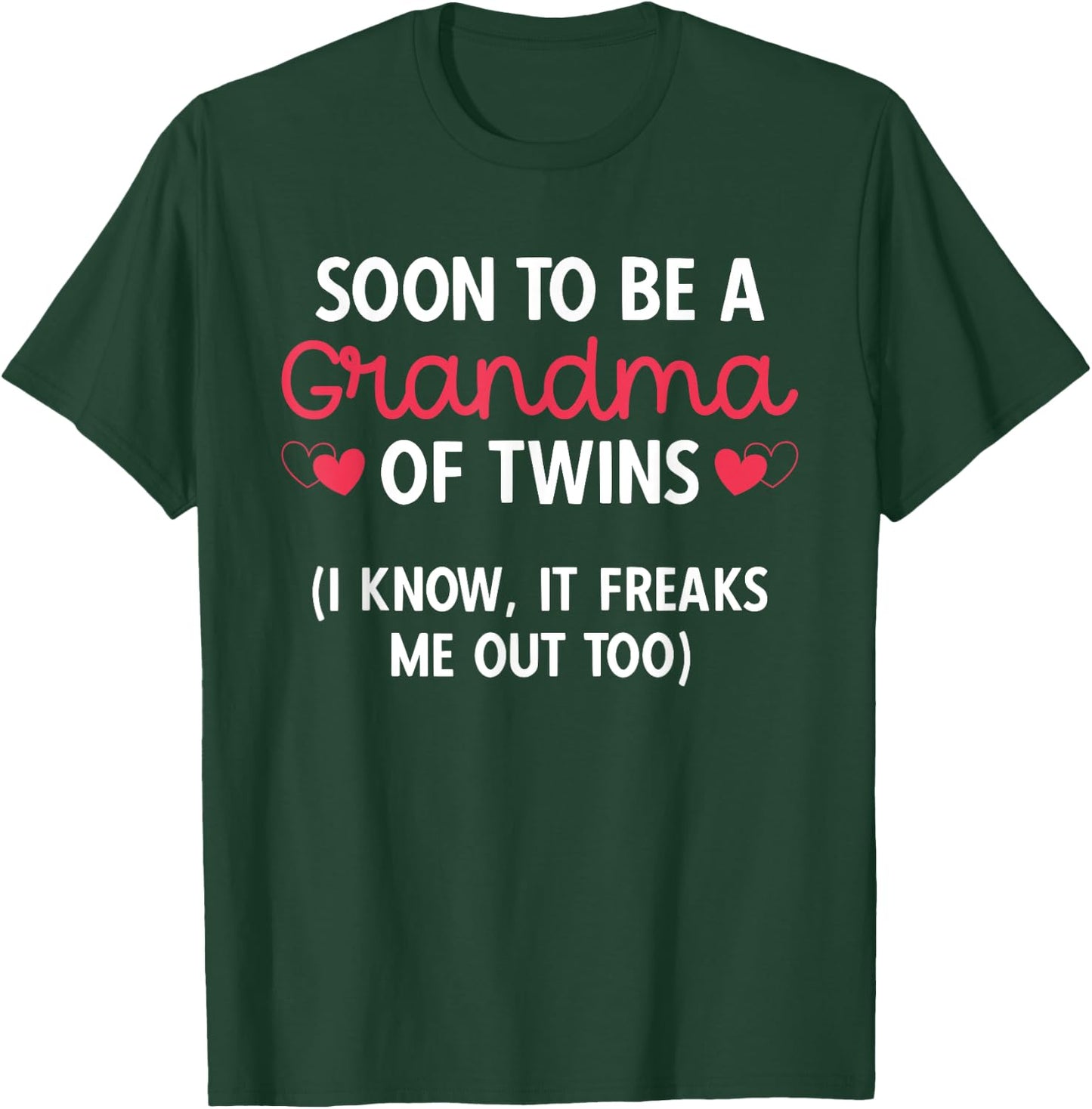 Grandmother Of Two Soon To Be A Grandma Of Twins T-Shirt - T-Shirt | Forest