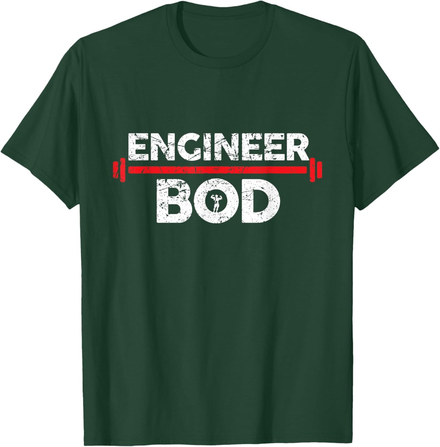 Engineer Bod, Funny Engineering Exercise Gym Weightlifting T-Shirt - T-Shirt | Forest