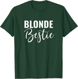 Every Blonde Needs a Brunette Beast BFF Friends T-Shirt - T-Shirt | Forest