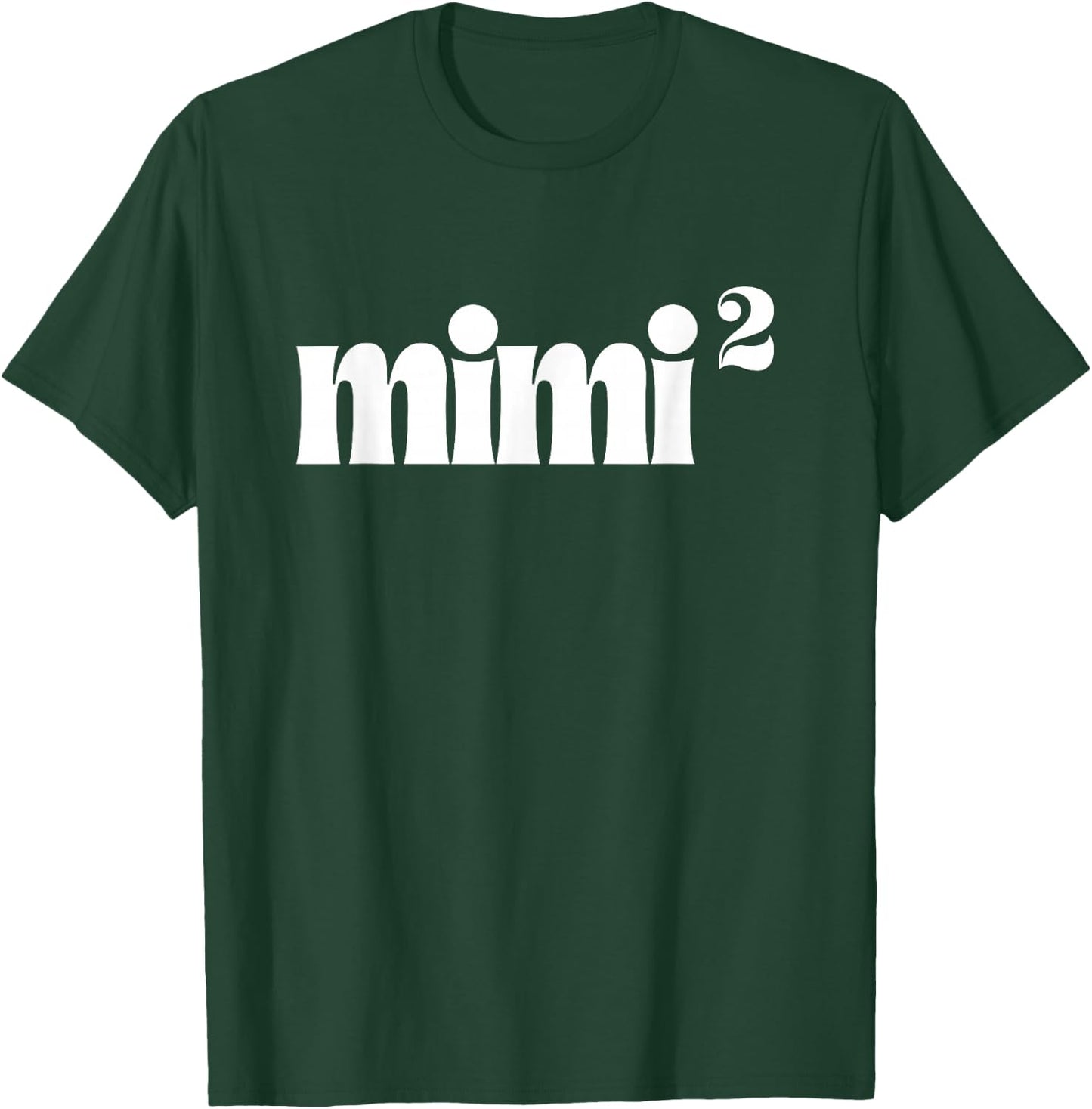 Mimi2 Mimi Squared Times Two Twins 2nd Power New Soon Gift T-Shirt - T-Shirt | Forest