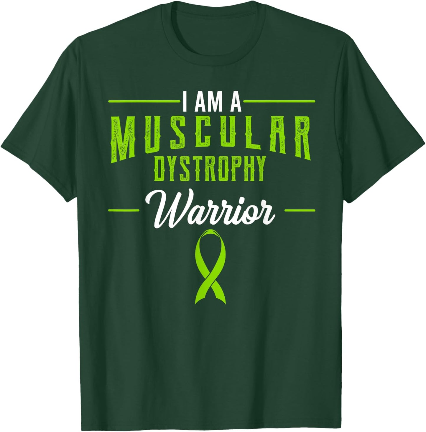 Muscular Dystrophy Awareness Ribbon Muscle Disorder Warrior T-Shirt - T-Shirt | Forest