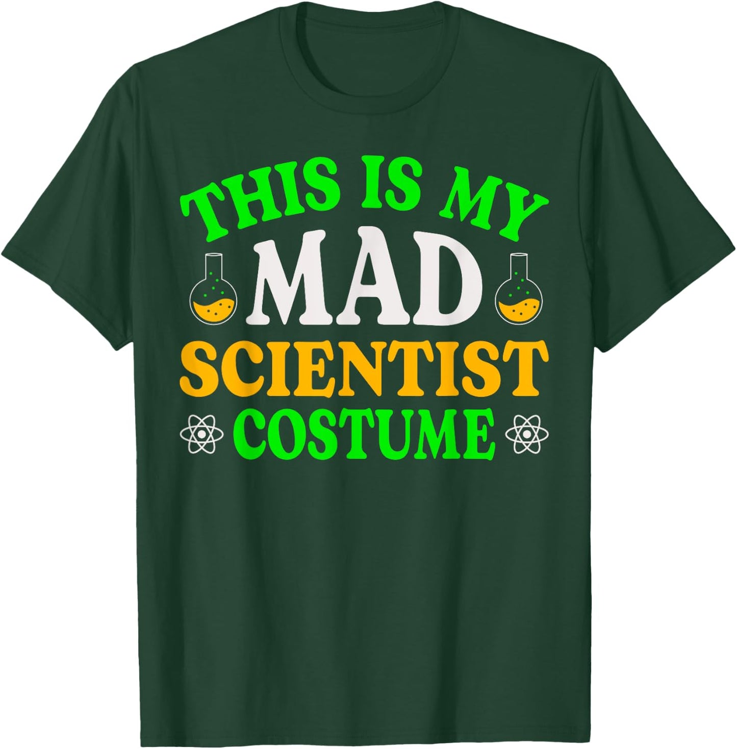 This Is My Mad Scientist Costume Fun Halloween Science Geek T-Shirt - T-Shirt | Forest
