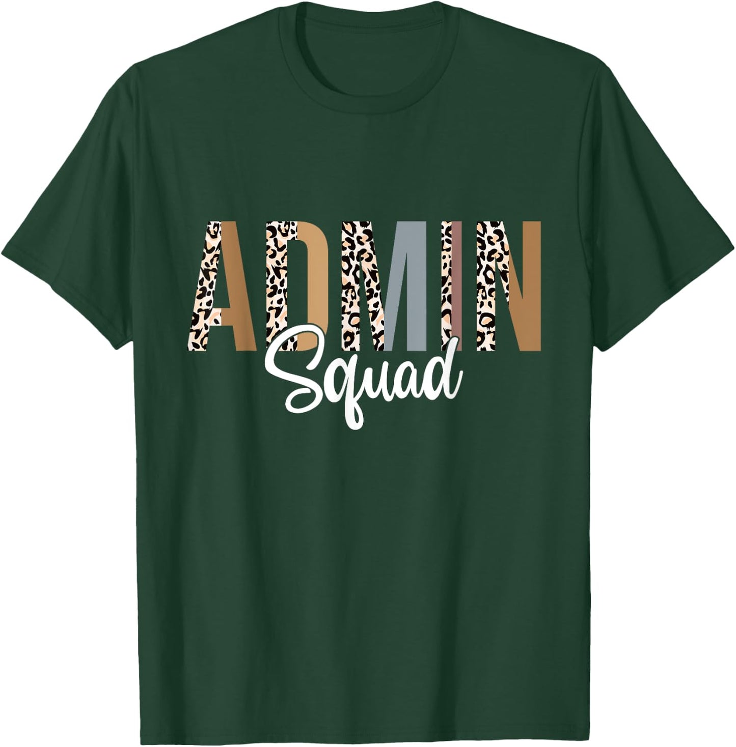 Admin Squad School Admin Assistant Principal Administrator T-Shirt - T-Shirt | Forest
