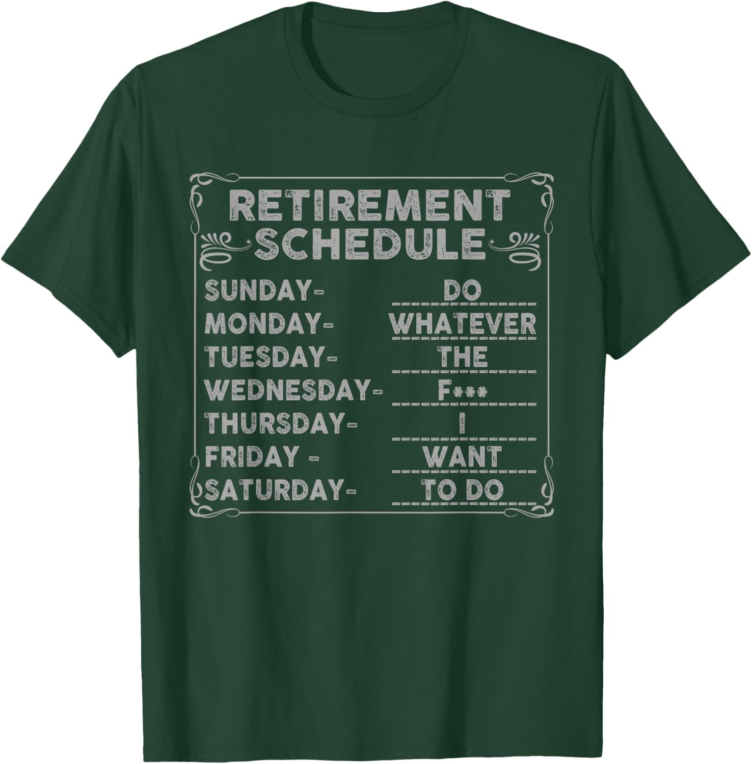 Retired women - Retirement weekly schedule T-Shirt - T-Shirt | Forest