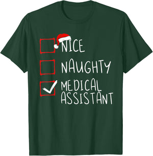 Nice Naughty Medical Assistant Christmas List Santa Claus T-Shirt - T-Shirt | Forest