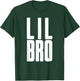 Lil Bro - Siblings Men Kids Adult Fraternity Little Brother T-Shirt - T-Shirt | Forest
