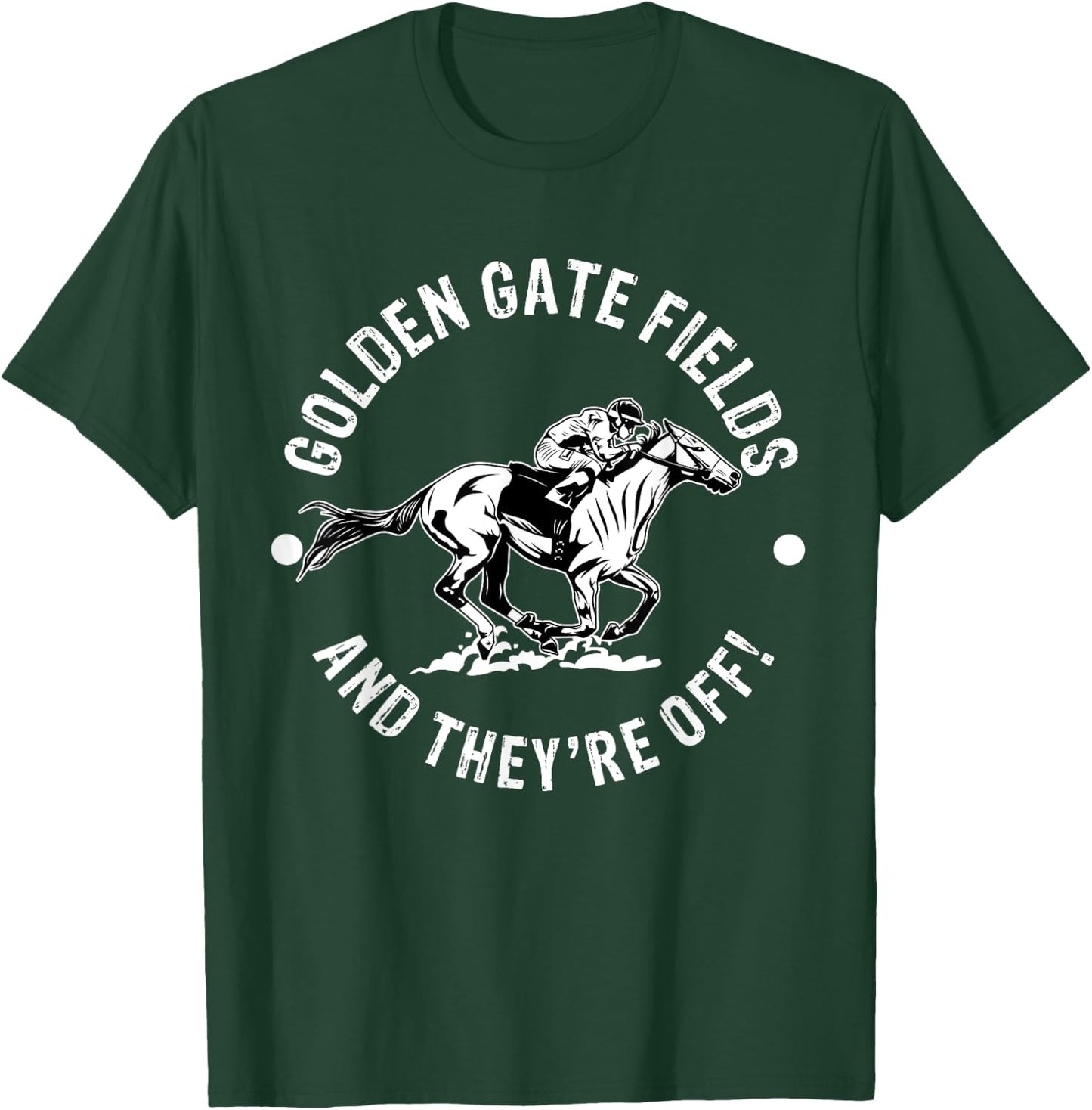 Golden Gate Field Racetrack Horse Racer Equestrian NY Derby T-Shirt - T-Shirt | Forest