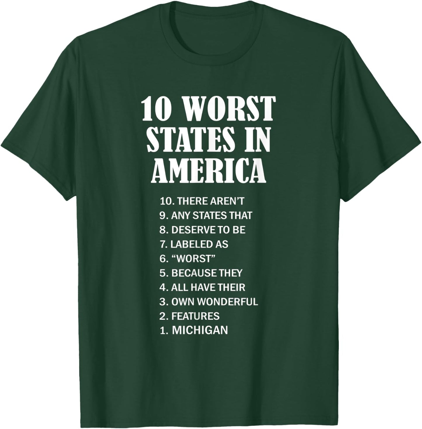 Michigan - Ten Worst States in the US | MI Sucks - Funny T-Shirt - T-Shirt | Forest