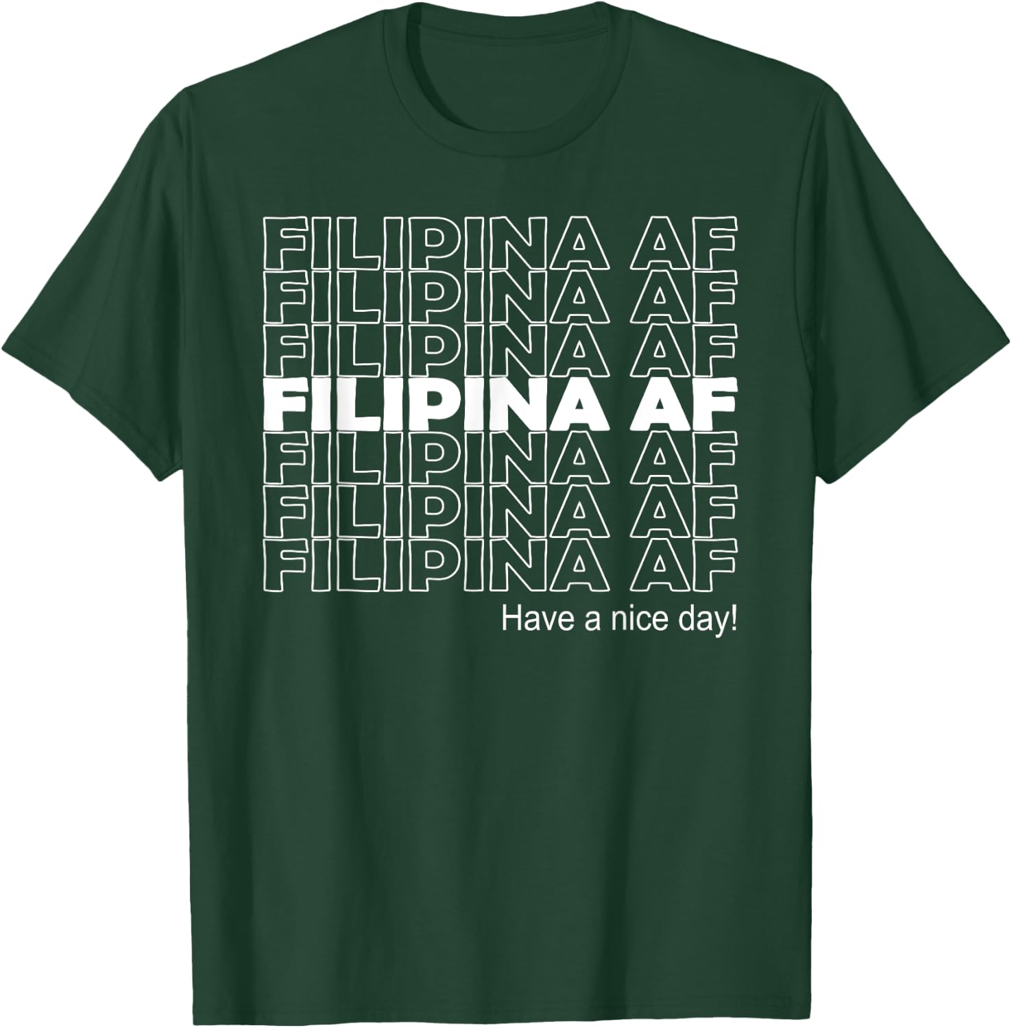 Filipina AF Bachelorette Party Funny Pride Pinay T-Shirt - T-Shirt | Forest