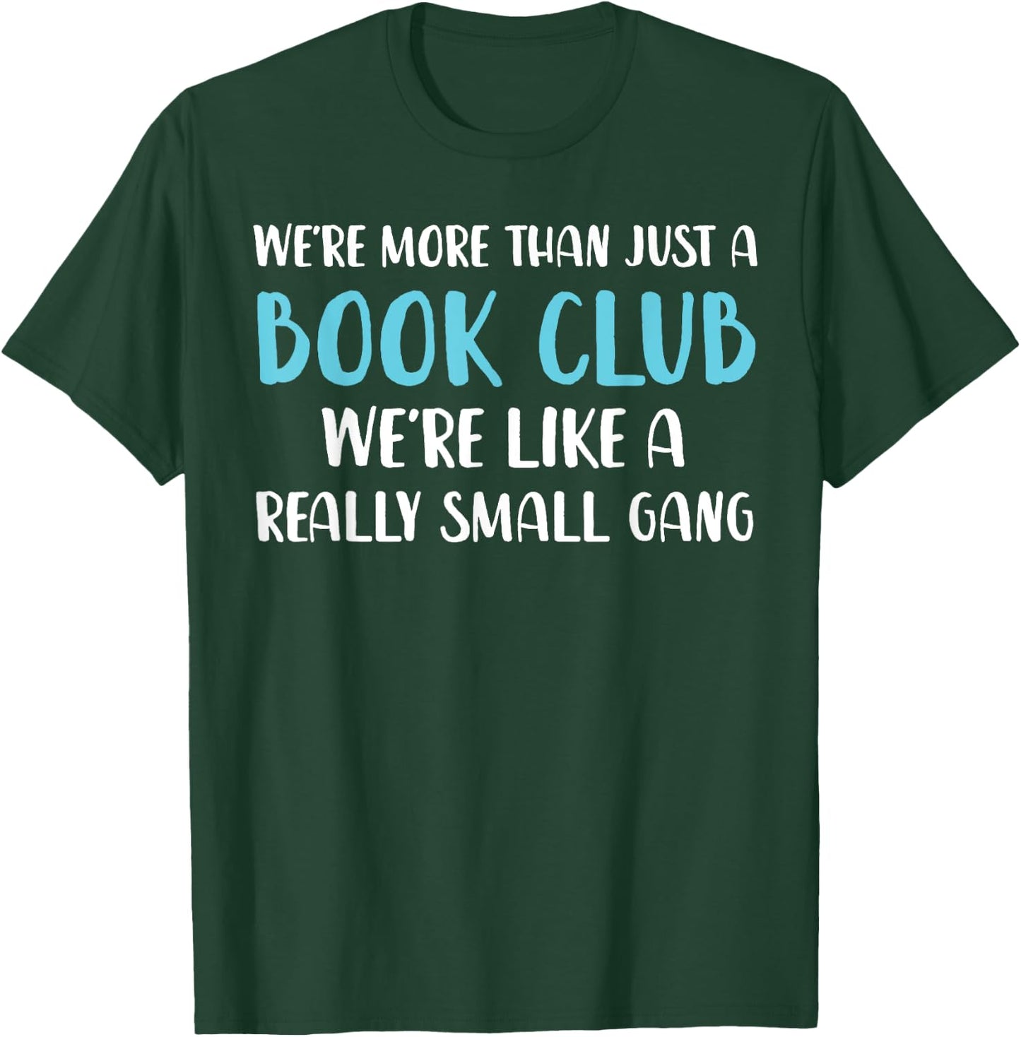 Foxio - Funny Book Club Gifts More Than Just Funny Book Club , Black, Men's Classic Fit T-Shirt - T-Shirt | Forest