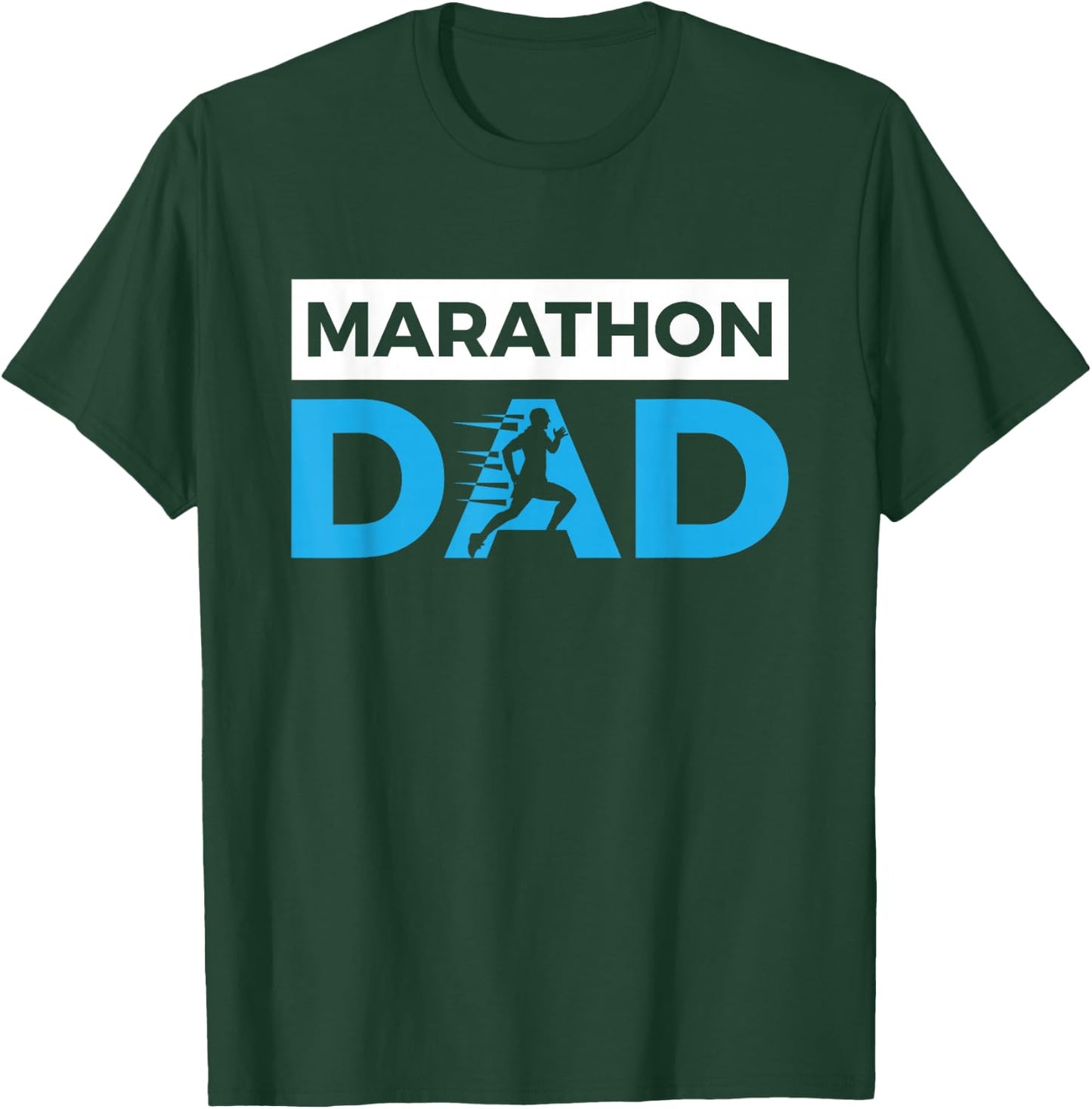 Marathon Dad Funny Father's Day Sports Gift T-Shirt - T-Shirt | Forest