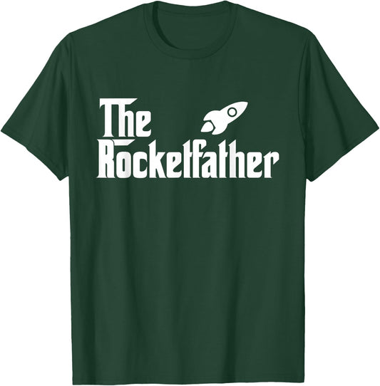 The Rocket Father Funny Rocket Scientist T Shirt Gift T-Shirt - T-Shirt | Forest