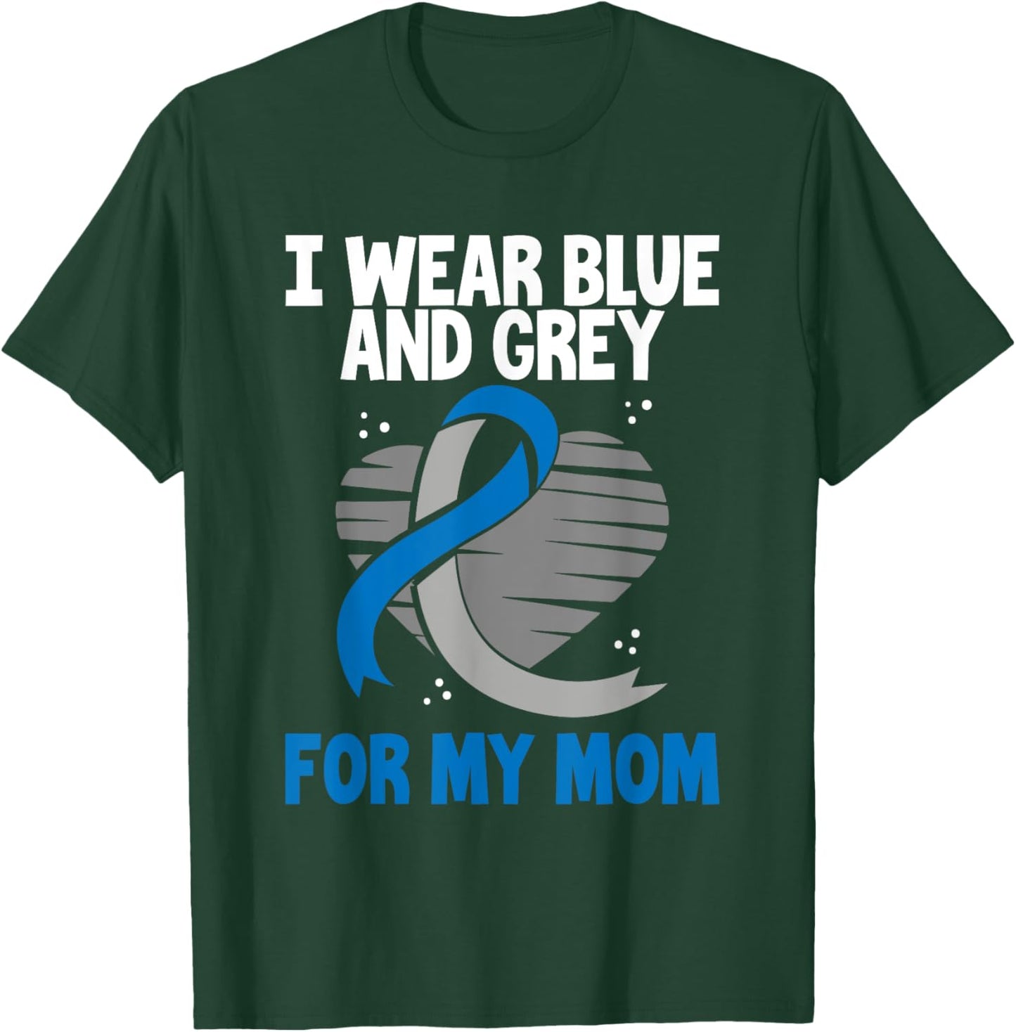 I Wear Blue And Grey For My Mom Diabetes Type 1 T-Shirt - T-Shirt | Forest