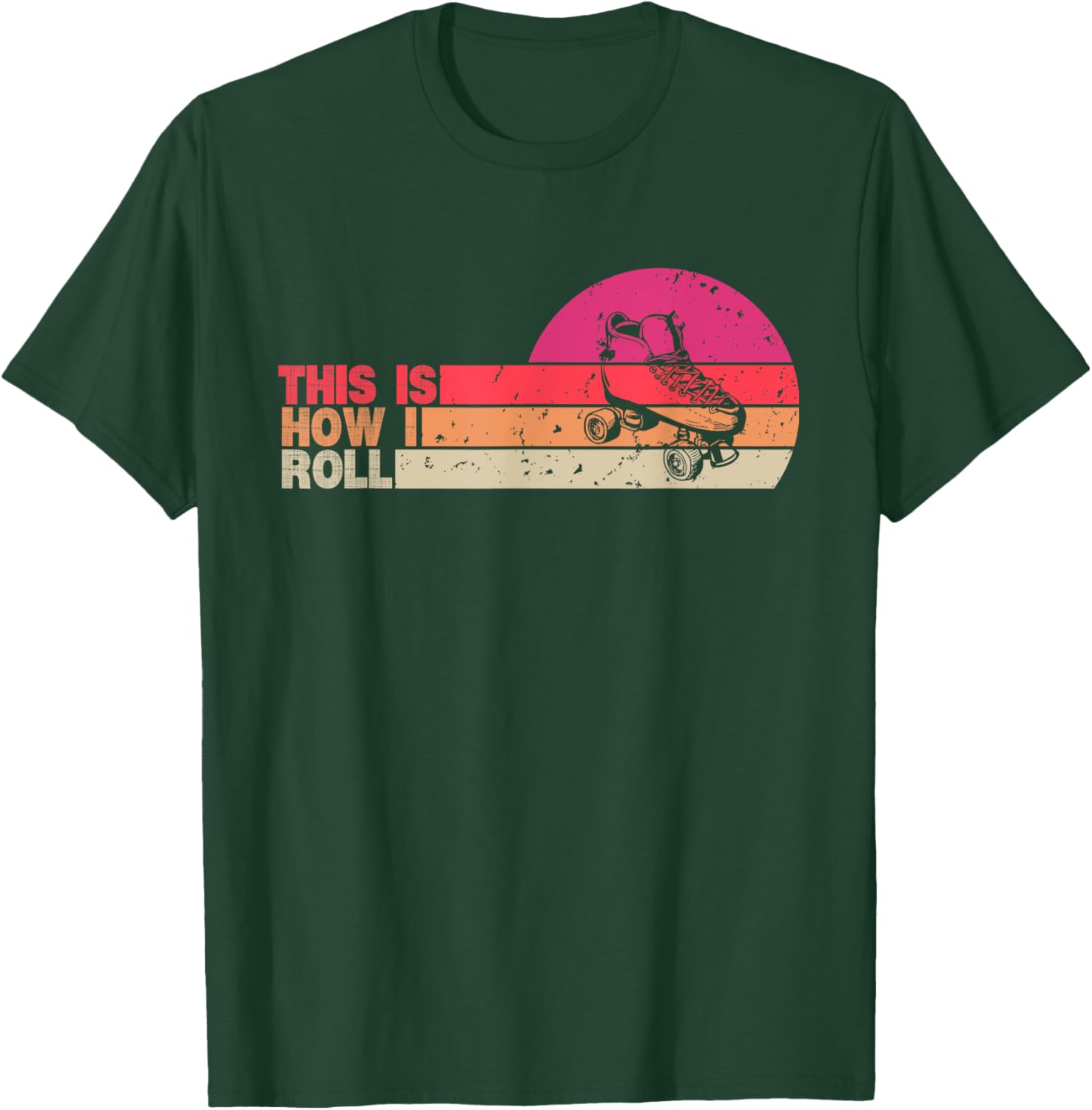 This Is How I Roll Roller Skate Retro Roller skating T-Shirt - T-Shirt | Forest