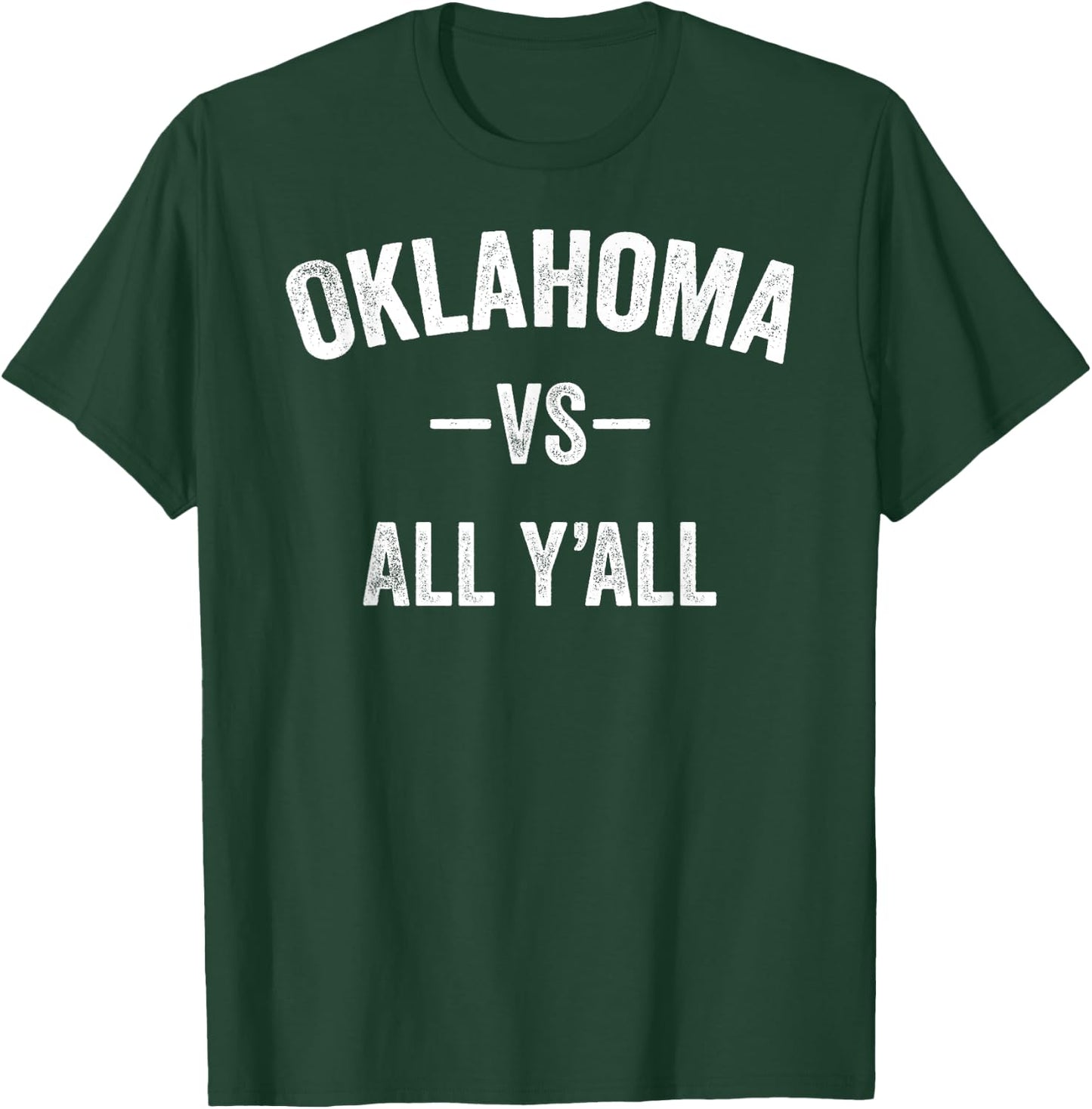 All Sport Trends Men Women Kids - Oklahoma vs all y'all T-Shirt - T-Shirt | Forest