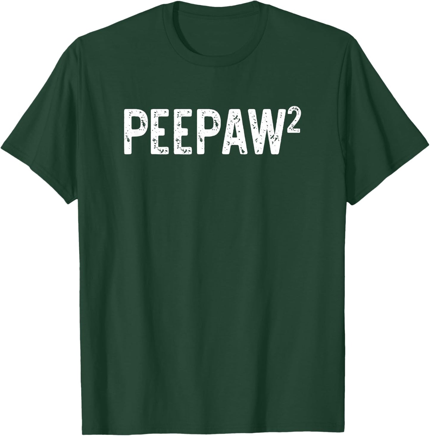 Second Time PeePaw Again 2nd Power Baby Announcement Pee-Paw T-Shirt - T-Shirt | Forest