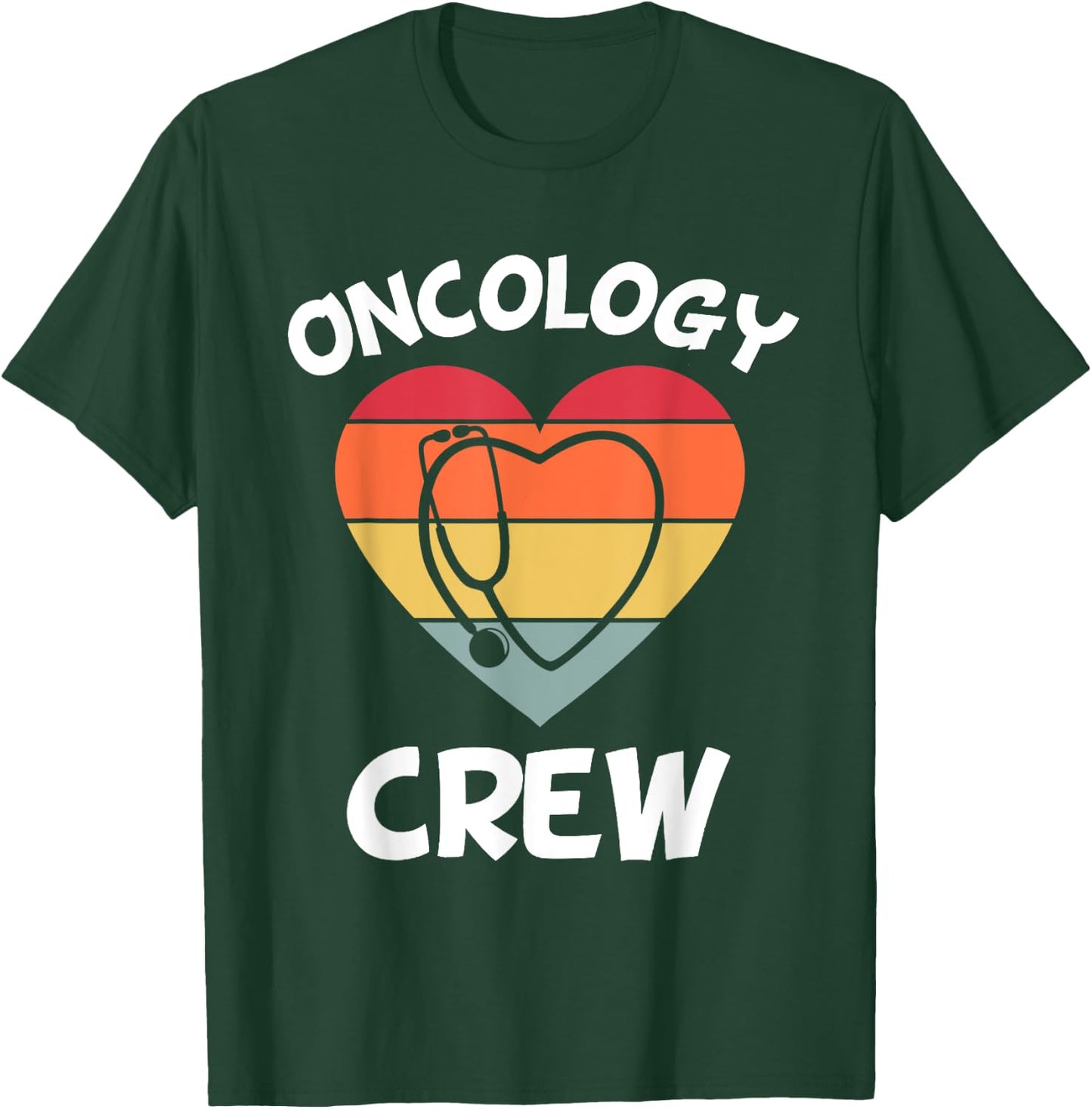 Oncology Nurse Appreciation Cancer Team Doctor Pediatric CNA T-Shirt - T-Shirt | Forest