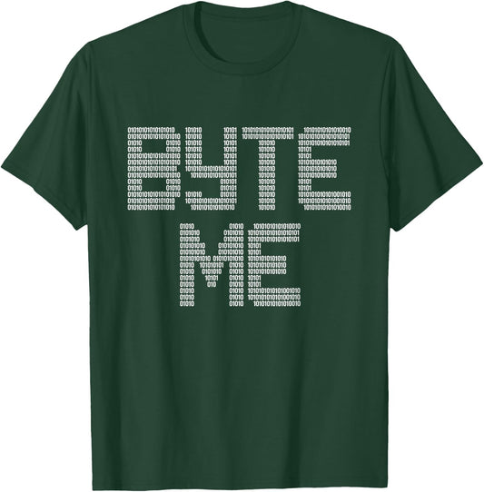 Byte Me Funny Binary Computer T-Shirt - T-Shirt | Forest