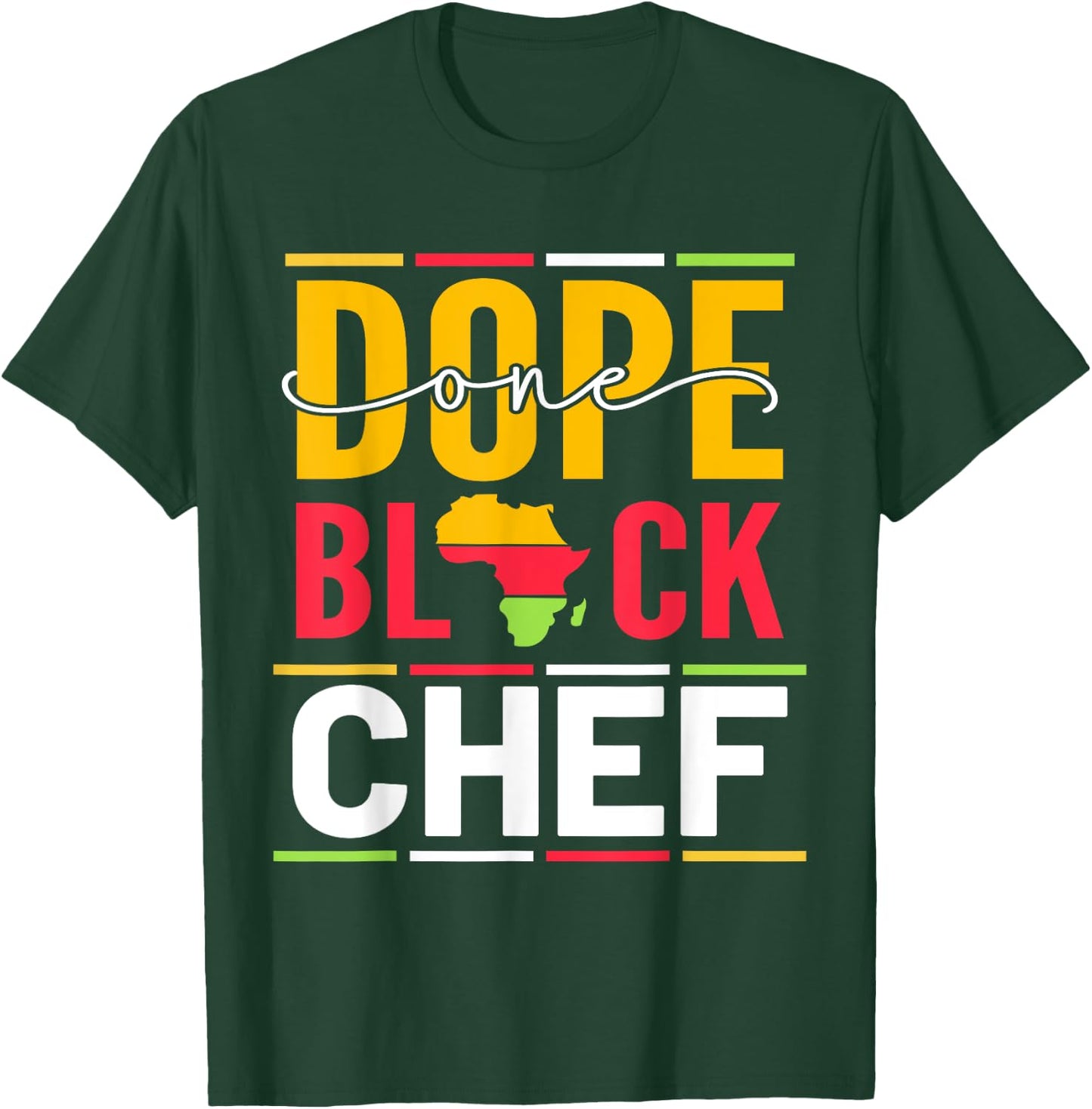 African American One Dope Black Chef T-Shirt - T-Shirt | Forest