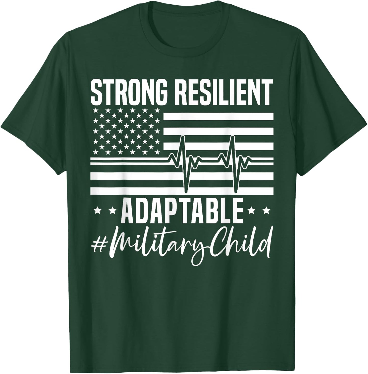 Strong Resilient Adaptable Military Child Month USA Flag Women Kids Men T-Shirt - T-Shirt | Forest