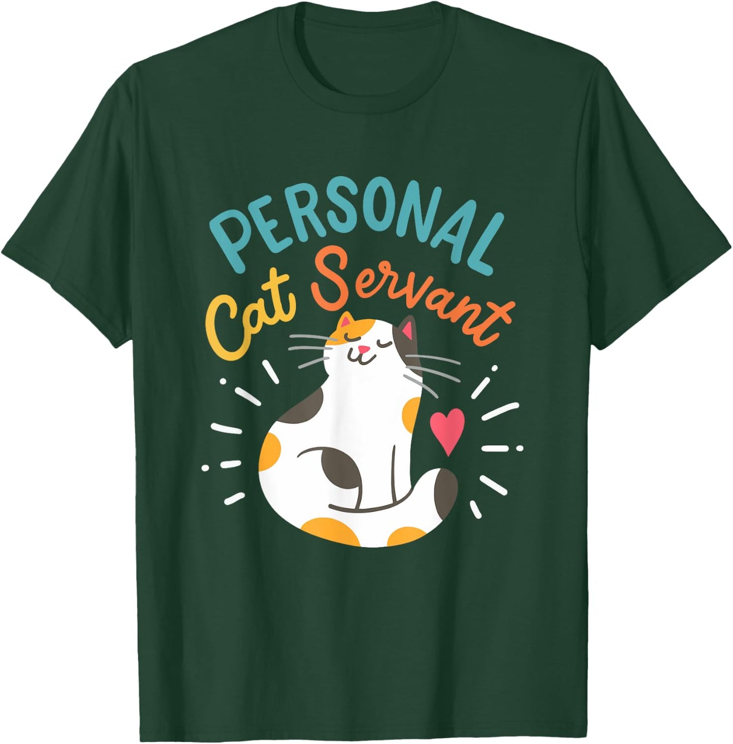 Personal Cat Servant T-Shirt - T-Shirt | Forest