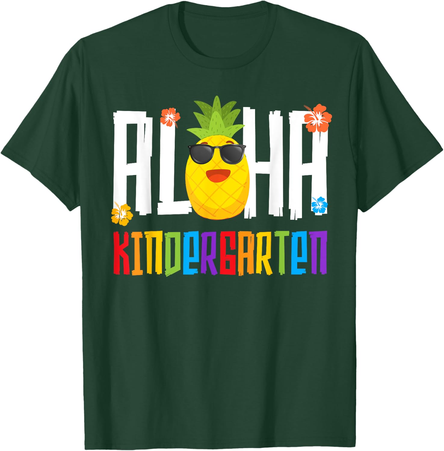 Aloha Kindergarten Back To School Life Teacher Appreciation Men Women Girls Kids T-Shirt - T-Shirt | Forest