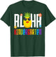 Aloha Kindergarten Back To School Life Teacher Appreciation Men Women Girls Kids T-Shirt - T-Shirt | Forest