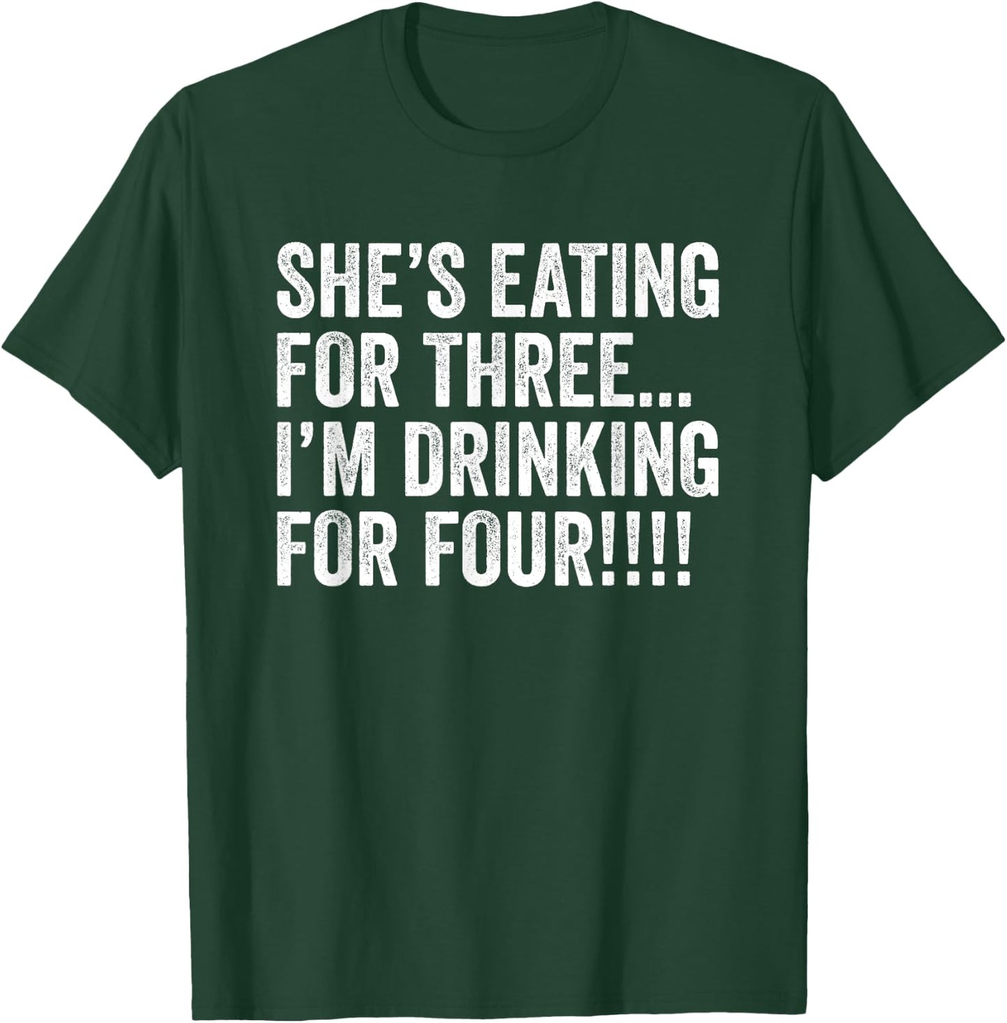 TWIN DAD Funny Twins Pregnancy I'm Drinking for 4 Father T-Shirt - T-Shirt | Forest