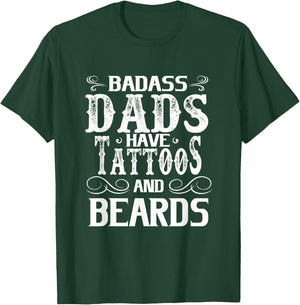 Fathers Day Gift Papa Badass Dads Have Tattoos and Beards T-Shirt - T-Shirt | Forest