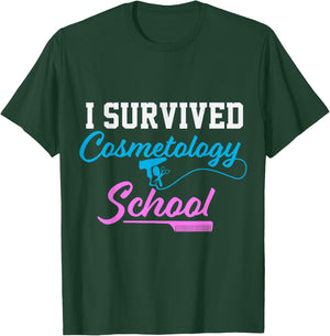 I survived cosmetology school Cosmetologist T-Shirt - T-Shirt | Forest