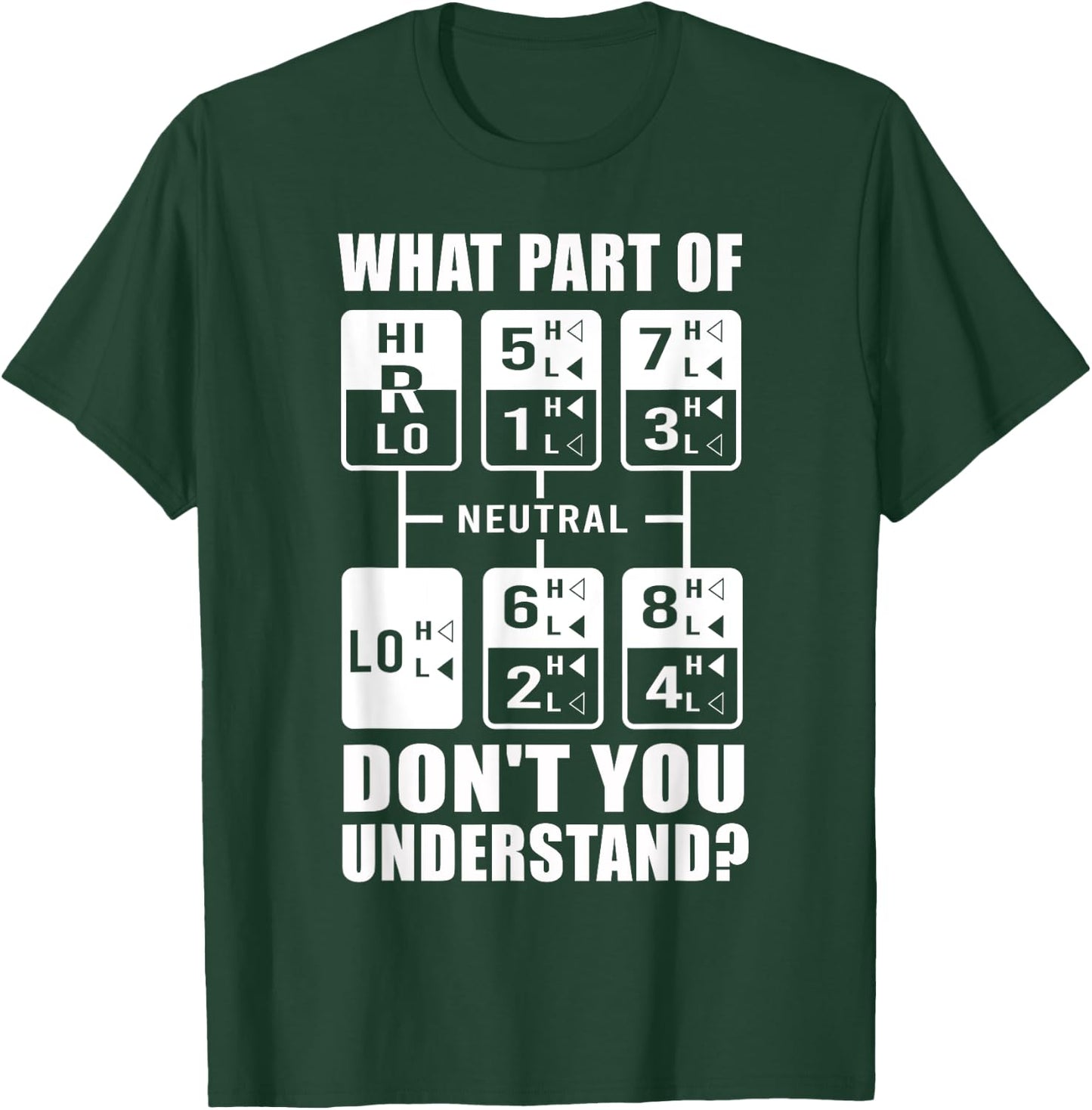 Funny Truck Driver Women Truck Manual Transmission T-Shirt - T-Shirt | Forest