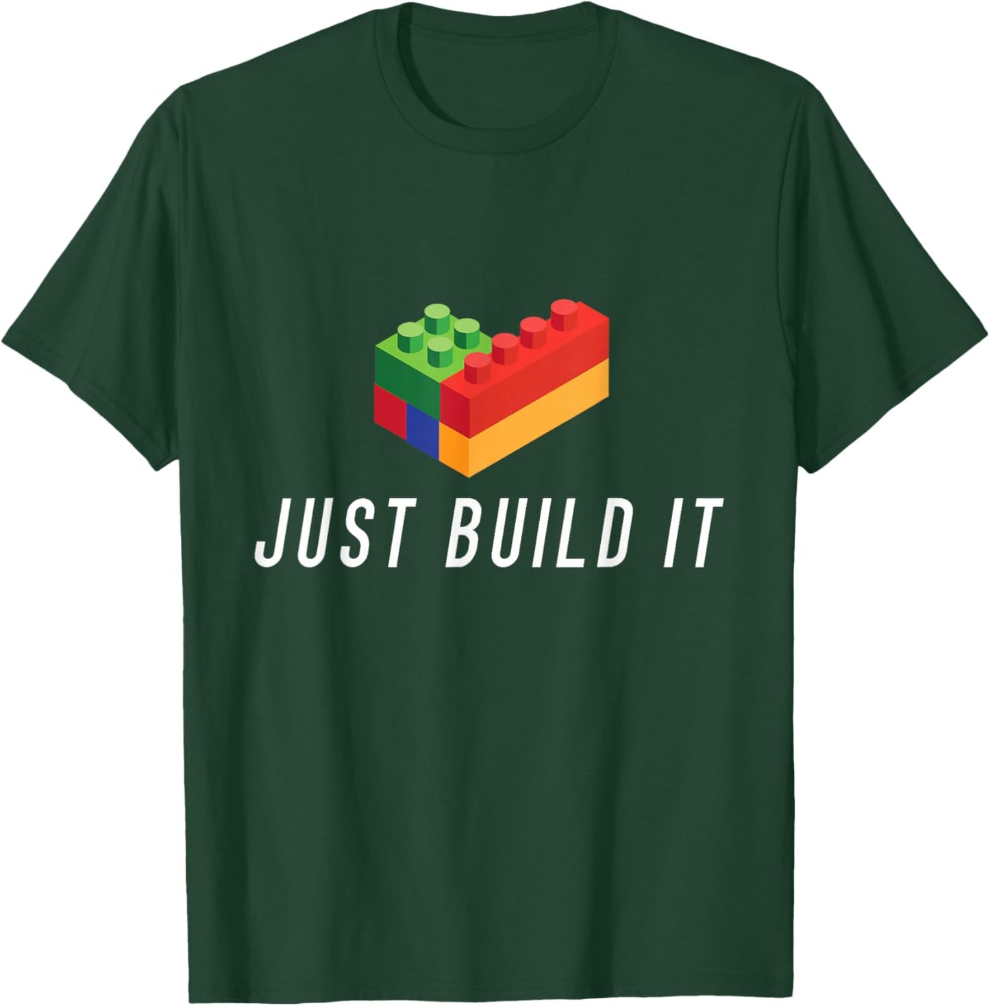 Just Build It Building Toy Blocks Bricks Children Play T-Shirt - T-Shirt | Forest