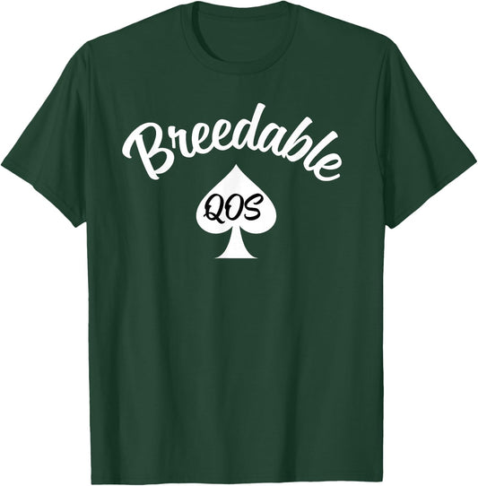 Breedable QOS - Sexy Queen of Spades Gifts T-Shirt - T-Shirt | Forest