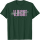 Backstreet Boys Backstreets Back Alright Lyric T-Shirt - T-Shirt | Forest
