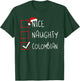 Nice Naughty Colombian Christmas Colombia Roots Heritage T-Shirt - T-Shirt | Forest