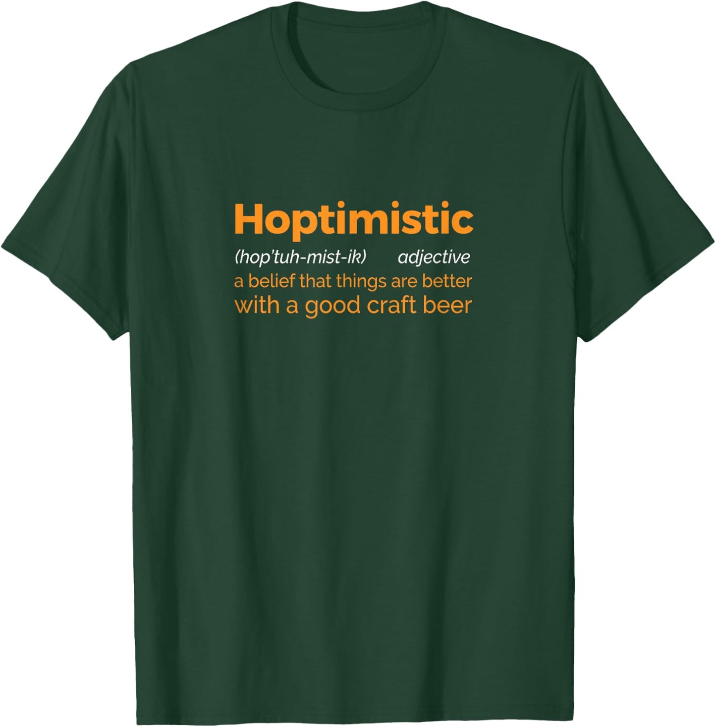 Hoptimistic T-Shirt - T-Shirt | Forest