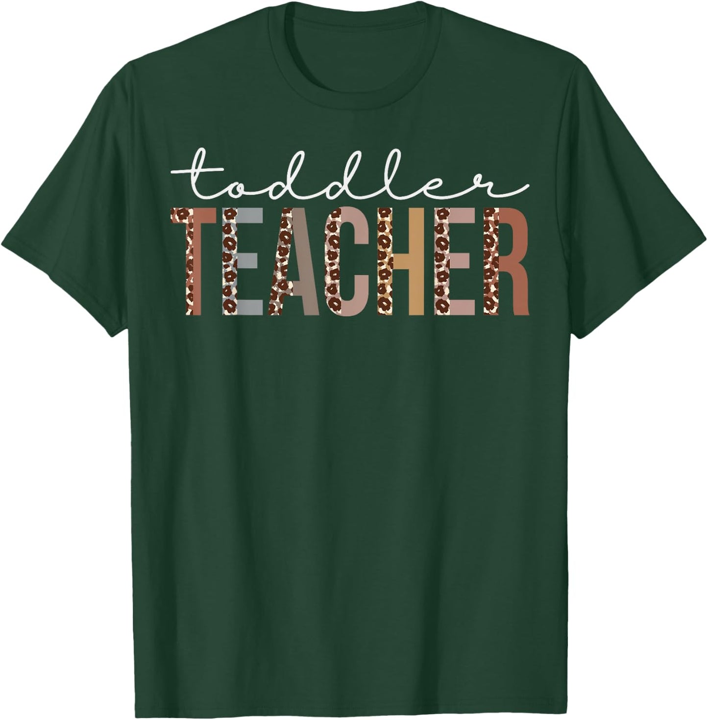 Toddler Teacher Leopard Appreciation For Work T-Shirt - T-Shirt | Forest