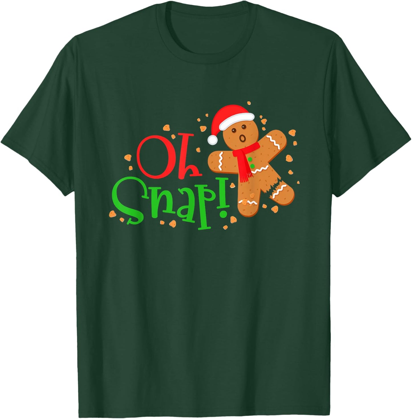Gingerbread Christmas Oh Snap! Baking Baker Holiday T-Shirt - T-Shirt | Forest