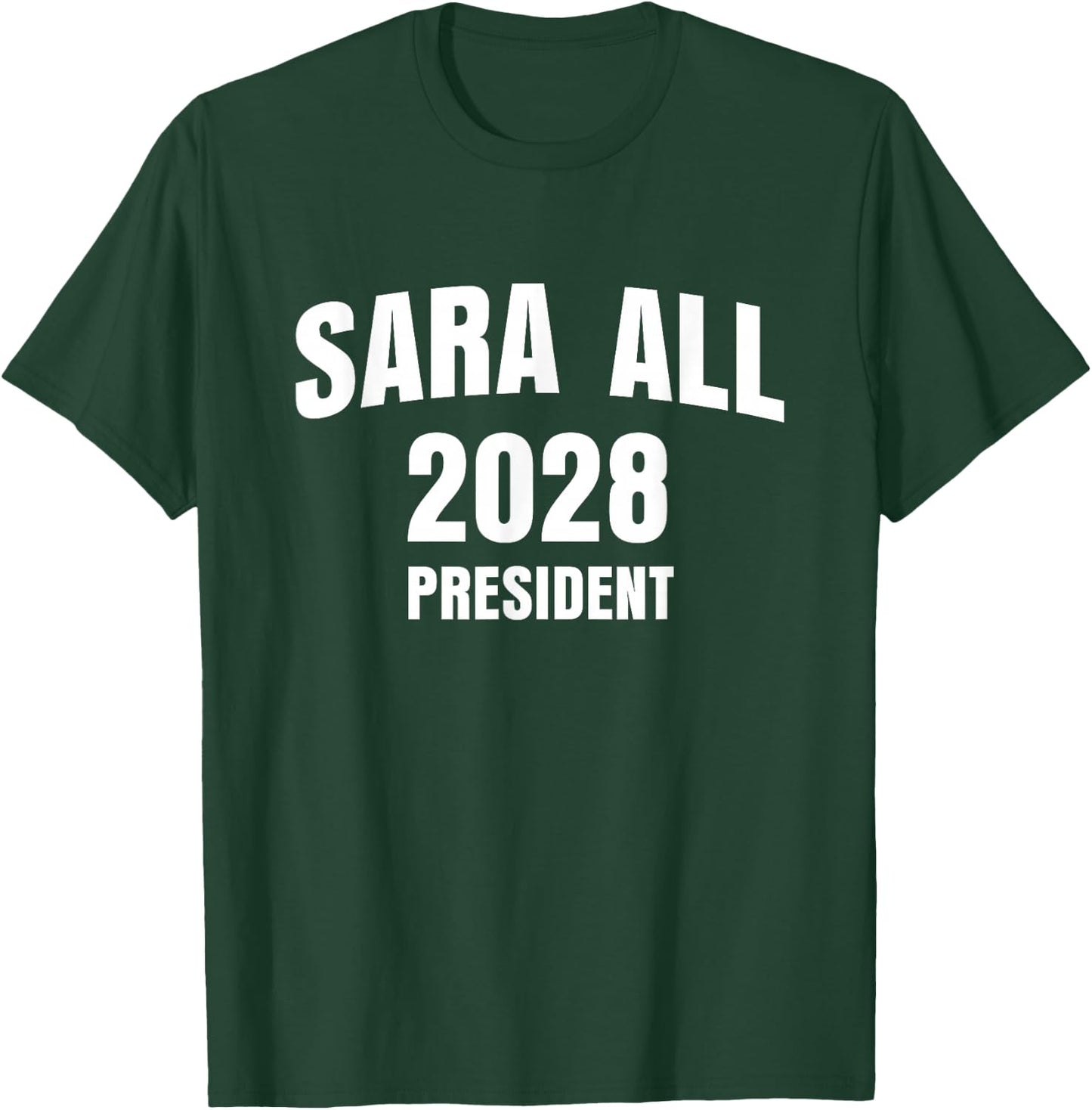 Sara All 2028 Sarah Duterte 2028 for Philippine President T-Shirt - T-Shirt | Forest