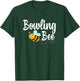 Bowling Bee Bowling Player Funny Bumblebee T-Shirt - T-Shirt | Forest