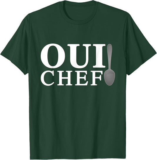 Oui Chef A Funny Chef Line Cook Foodie French T-Shirt - T-Shirt | Forest