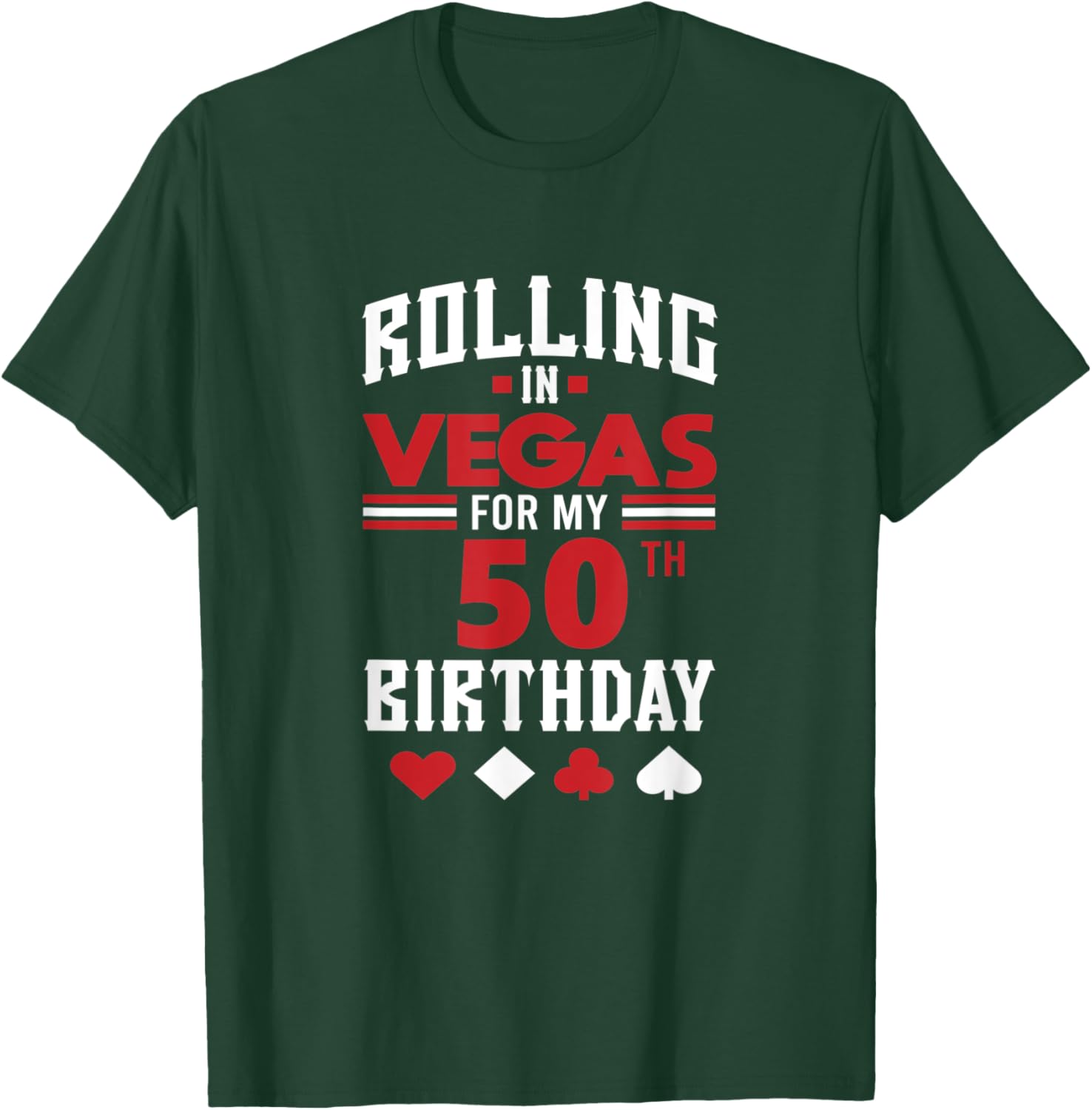 Las Vegas 50th Birthday Party Gift Gambler Rolling In Vegas T-Shirt - T-Shirt | Forest