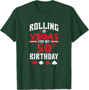 Las Vegas 50th Birthday Party Gift Gambler Rolling In Vegas T-Shirt - T-Shirt | Forest